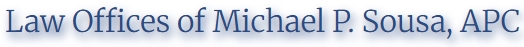 LAW OFFICES OF MICHAEL P. SOUSA, APC logo